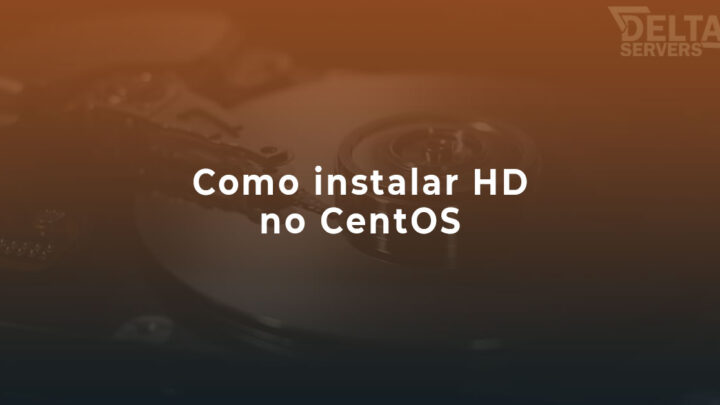 Como instalar um HD no CentOS