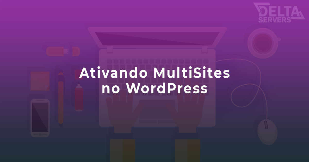 WordPress: Como habilitar multisite