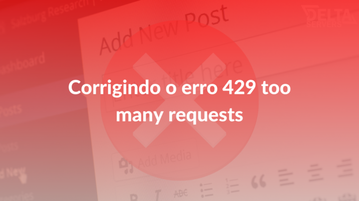 Corrigindo o erro 429 too many requests